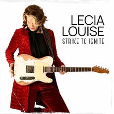 Strike To Ignite mp3 Album by Lecia Louise