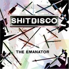 The Emanator mp3 Album by Shitdisco