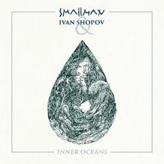 Inner Oceans mp3 Album by Smallman & Ivan Shopov