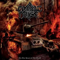 To The Heart Of The Battle mp3 Album by Combat Noise
