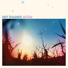 Start-Living mp3 Album by Hey Thanks.