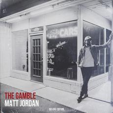 The Gamble (Deluxe Edition) mp3 Album by Matt Jordan