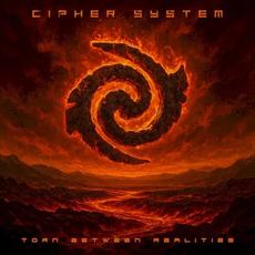 Torn Between Realities mp3 Album by Cipher System