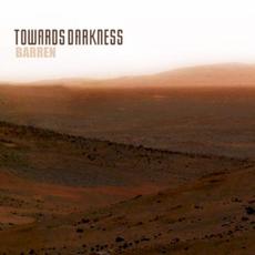 Barren mp3 Album by Towards Darkness