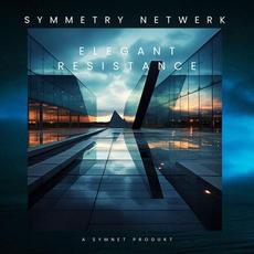 Elegant Resistance mp3 Album by Symmetry Netwerk
