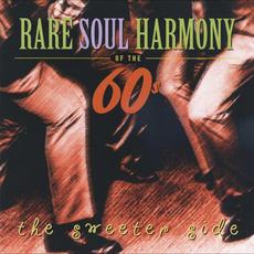 Rare Soul Harmony Of The 60s: The Sweeter Side mp3 Compilation by Various Artists