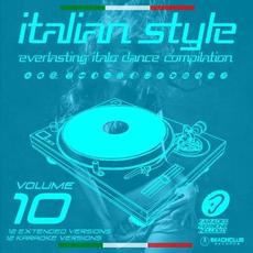 Italian Style Everlasting Italo Dance Compilation, Vol. 10 mp3 Compilation by Various Artists