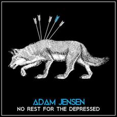 No Rest for the Depressed mp3 Single by Adam Jensen