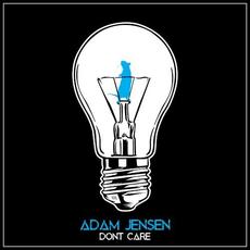 Don't Care mp3 Single by Adam Jensen