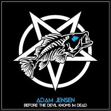 Before the Devil Knows I'm Dead mp3 Single by Adam Jensen