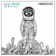 Drugs (We5 Remix) mp3 Single by Adam Jensen