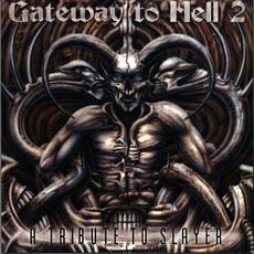 Gateway To Hell 2: A Tribute To Slayer mp3 Compilation by Various Artists