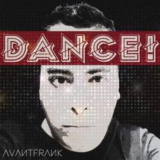Dance! mp3 Album by Avantfrank
