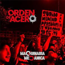 Orden De Acero mp3 Album by Maquinaria Mecanica