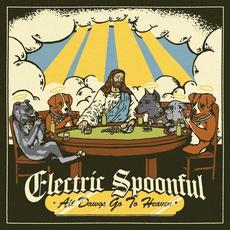 All Dawgs Go To Heaven mp3 Album by Electric Spoonful