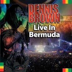 Live in Bermuda mp3 Live by Dennis Brown