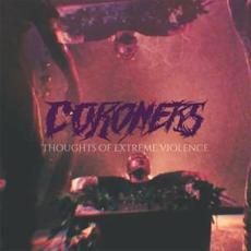 Thoughts of Extreme Violence mp3 Single by Coroners