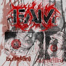 Bullet(in) (XX Anniversary Edition) mp3 Album by FAM