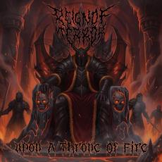 Upon A Throne Of Fire mp3 Album by Reign Of Terror