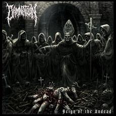 Reign of the Undead mp3 Album by Damnation (Netherlands)