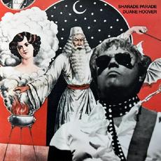 Sharade Parade mp3 Album by Duane Hoover