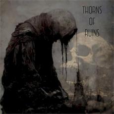 Thorns of Ruins mp3 Album by Thorns of Ruins