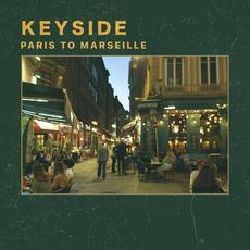 Paris to Marseille mp3 Single by Keyside