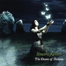 The Ocean of Dreams mp3 Album by SincerityGreen
