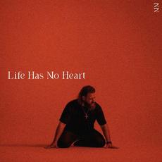 Life Has No Heart mp3 Album by Noah Nine