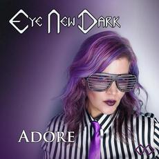 Adore mp3 Album by Eye New Dark