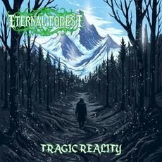 Tragic Reality mp3 Album by Eternal Forest