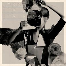I’m Good, I’m Gone mp3 Single by Lykke Li