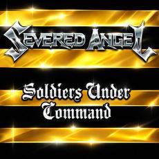 Soldiers Under Command mp3 Single by Severed Angel