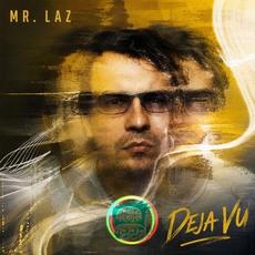Deja Vu mp3 Album by Mr. Laz