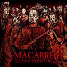 Human Monsters mp3 Album by Macabre