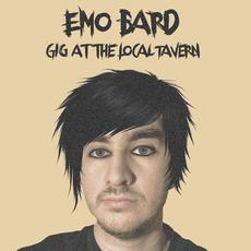 Emo Bard Gig At The Local Tavern mp3 Album by Dan Oliver