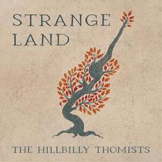 Strange Land mp3 Album by The Hillbilly Thomists