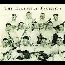 The Hillbilly Thomists mp3 Album by The Hillbilly Thomists