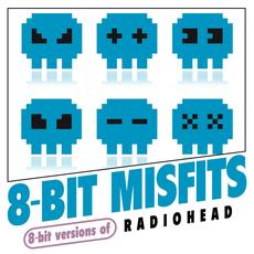 8-Bit Versions of Radiohead mp3 Album by 8-Bit Misfits