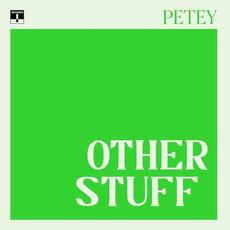 Other Stuff mp3 Artist Compilation by Petey (USA)