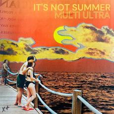 It's Not Summer (Without You) mp3 Single by Multi Ultra