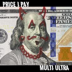 Price I Pay mp3 Single by Multi Ultra