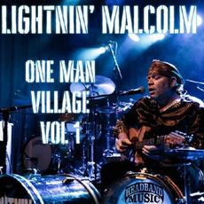 One Man Village, Vol. 1 mp3 Album by Lightnin Malcolm