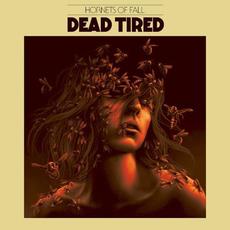 Hornets of Fall mp3 Album by Dead Tired