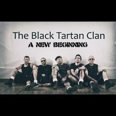 A New Beginning mp3 Album by The Black Tartan Clan