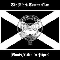 Boots, Kilts and Pipes mp3 Album by The Black Tartan Clan