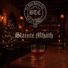 Slainte Mhath mp3 Album by The Black Tartan Clan
