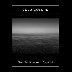 The Horizon and Beyond mp3 Album by Cold Colors