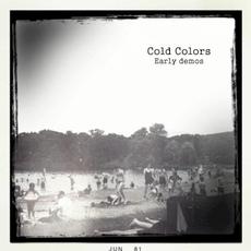 Early demos mp3 Album by Cold Colors