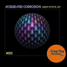 Deep state mp3 Single by Accelerated Corrosion